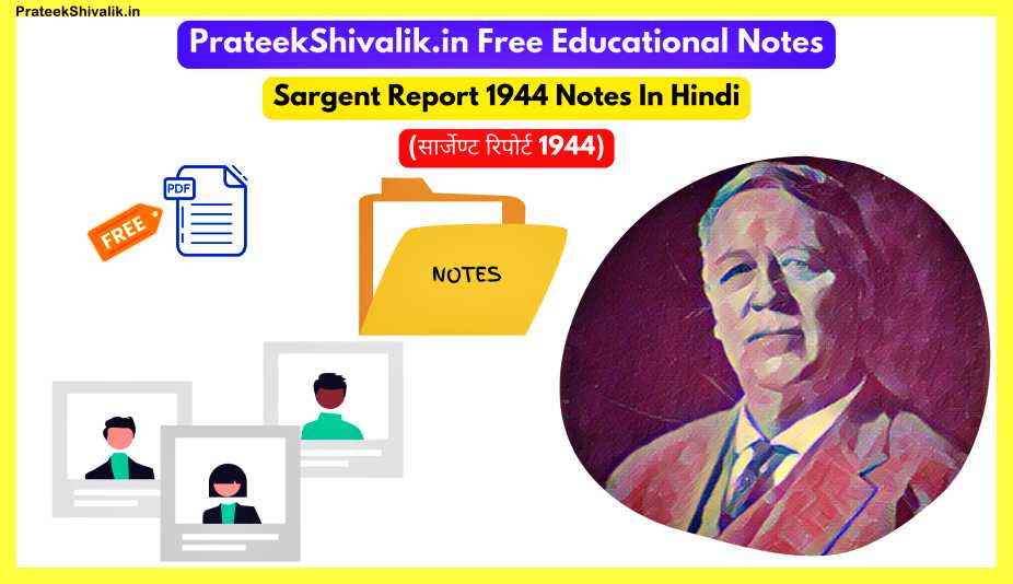 Sargent-Report-1944-Notes-In-Hindi-1