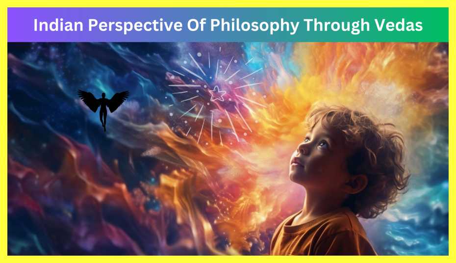 Indian-Perspective-Of-Philosophy-Through-Vedas-In-Hindi