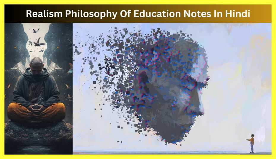 Realism-Philosophy-Of-Education-Notes-In-Hindi