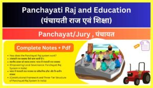 Panchayati-Raj-and-Education-Notes-in-Hindi